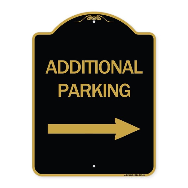 Additional Parking Sign Right Arrow, Black & Gold Aluminum Sign, 18" x 24", BG-1824-24349